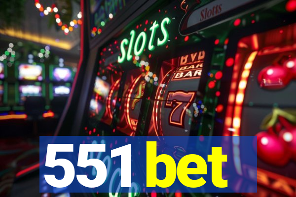 551 bet